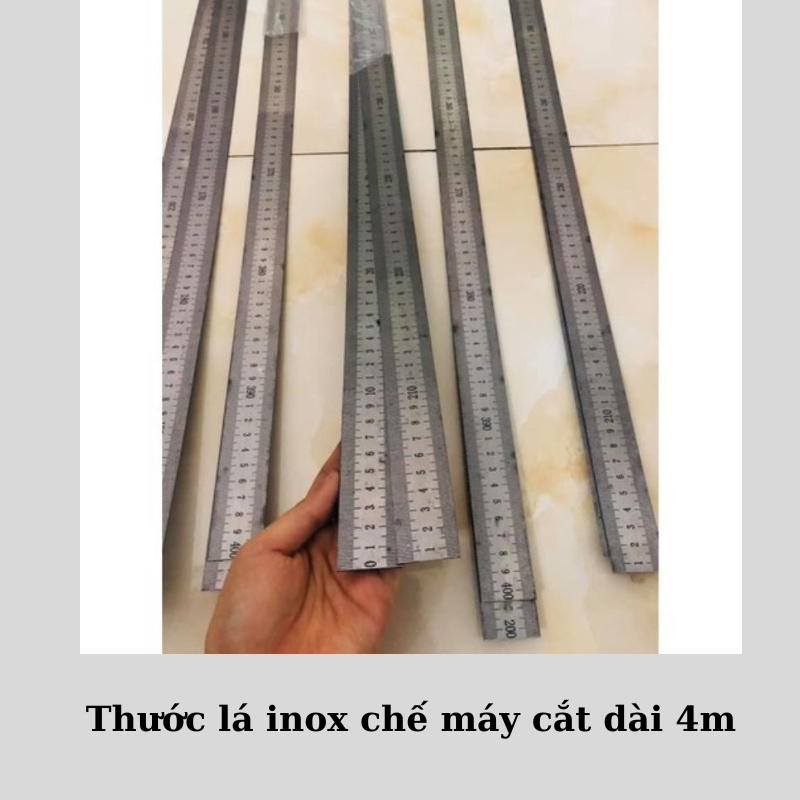 Thước Lá Inox Chế Máy Cắt Dài 4m, Dày 1 Ly; Thước Không Gỉ Loại Đẹp Dài ...