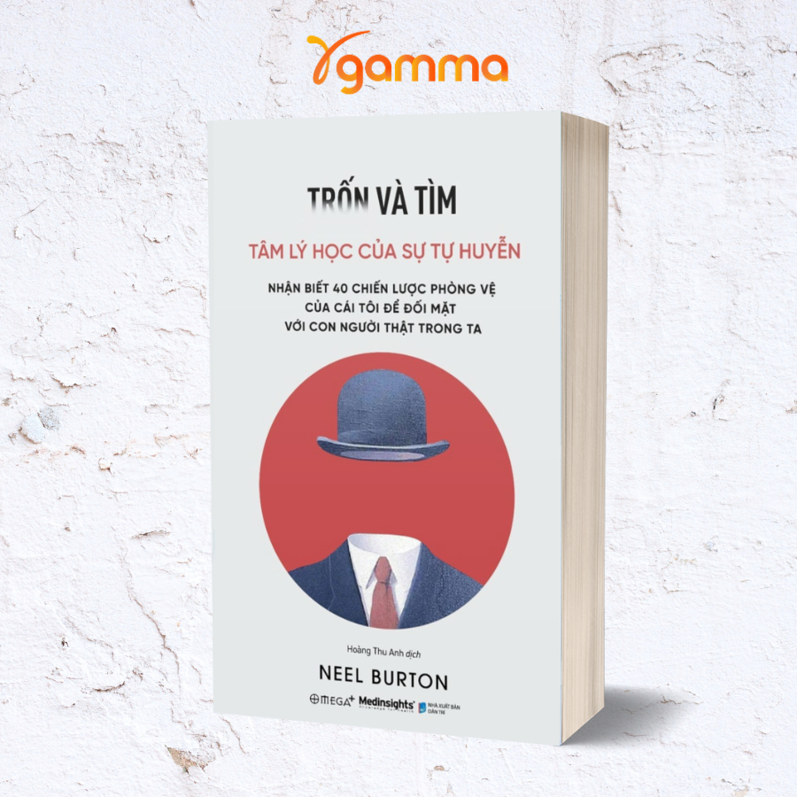Sách: Trốn Và Tìm - Tâm Lý Học Của Sự Tự Huyễn (Omega Plus)