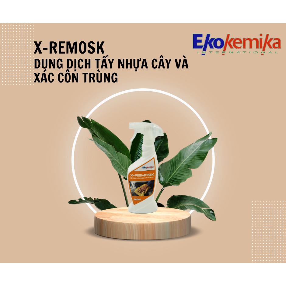 X-REMOSK DUNG DỊCH TẨY NHỰA CÂY & XÁC CÔN TRÙNG