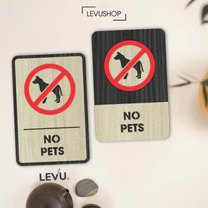 Bảng gỗ no pets, biển báo khu vực không mang theo thú cưng no pets LEVU-BG07