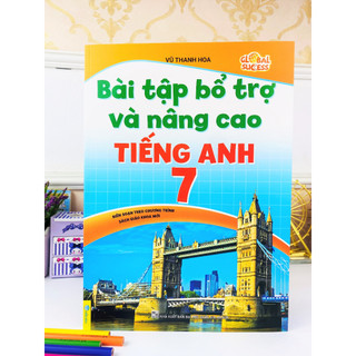 Sách - Bài Tập Bổ Trợ Và Nâng Cao Tiếng Anh 7 chương trình Global Sucess - ndbooks
