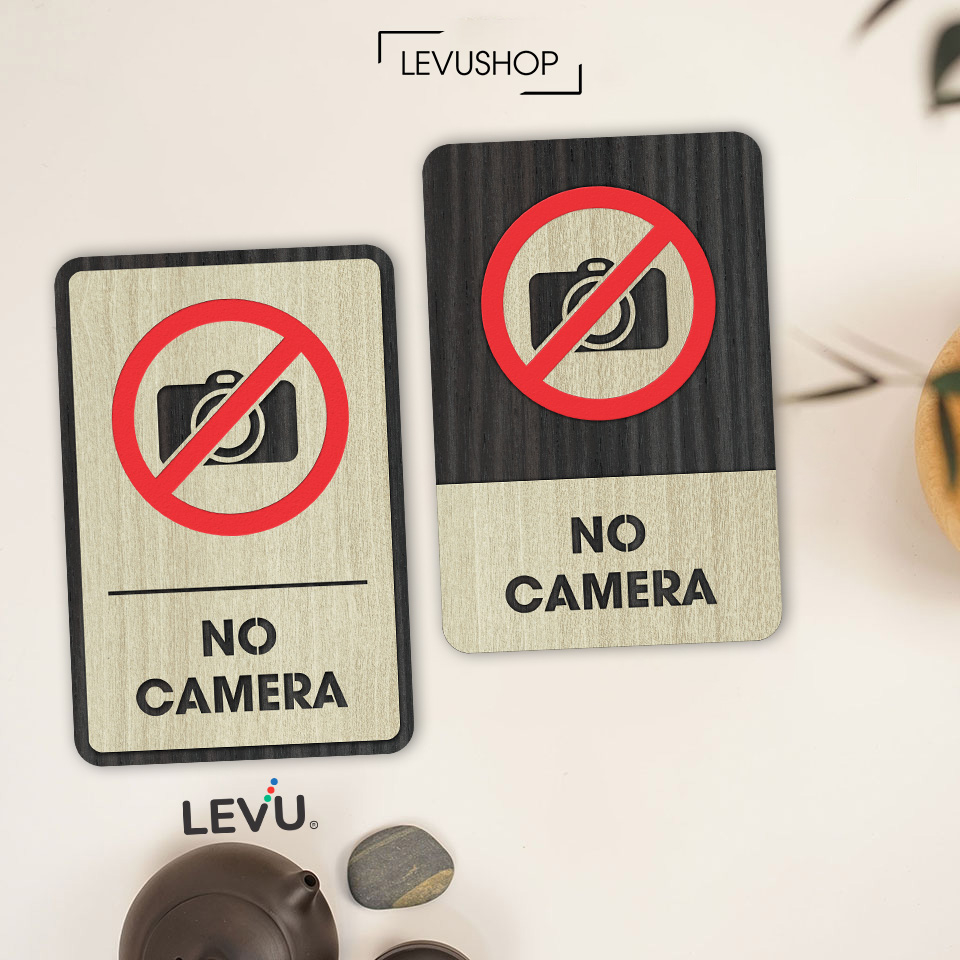 Bảng gỗ no camera, biển báo khu vực cấm quay phim chụp hình LEVU-BG36