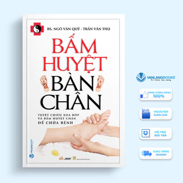 Sách - Bấm Huyệt Bàn Chân (Tái Bản 2023) - Vanlangbooks