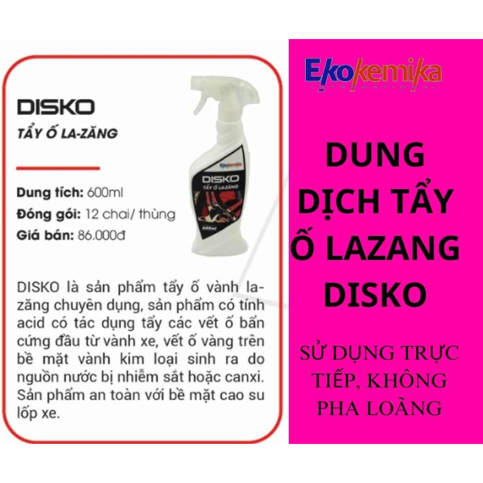 DUNG DỊCH TẨY Ố LAZANG DISKO THƯƠNG HIỆU EKOKEMIKA 600ML