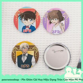 [Sẵn VN - Hỏa Tốc] Huy Hiệu Pin Ghim Dạng Tròn 75mm Cài Áo / Túi / Balo Màn PE Phong Cách Anime Manga Conan Daylife