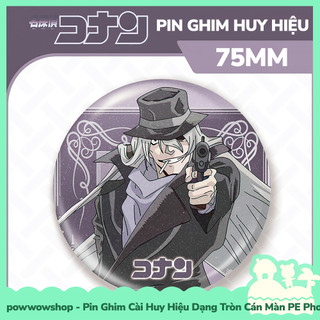 [Sẵn VN - Hỏa Tốc] Huy Hiệu Pin Ghim Dạng Tròn 75mm Cài Áo / Túi / Balo Màn PE Phong Cách Anime Manga Conan Daylife