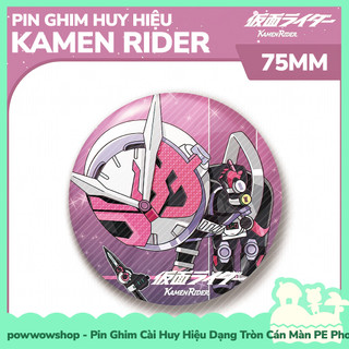 [Sẵn VN - Hỏa Tốc] Huy Hiệu Pin Ghim Dạng Tròn 75mm Cài Áo / Túi / Balo Màn PE Phong Cách Kamen Rider Hanging