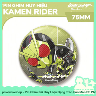 [Sẵn VN - Hỏa Tốc] Huy Hiệu Pin Ghim Dạng Tròn 75mm Cài Áo / Túi / Balo Màn PE Phong Cách Kamen Rider Hanging