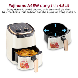 Nồi chiên không dầu FUJIHOME A4EW dung tích 4.5l,  vỉ chiên phủ chống dính - Công suất 1400W
