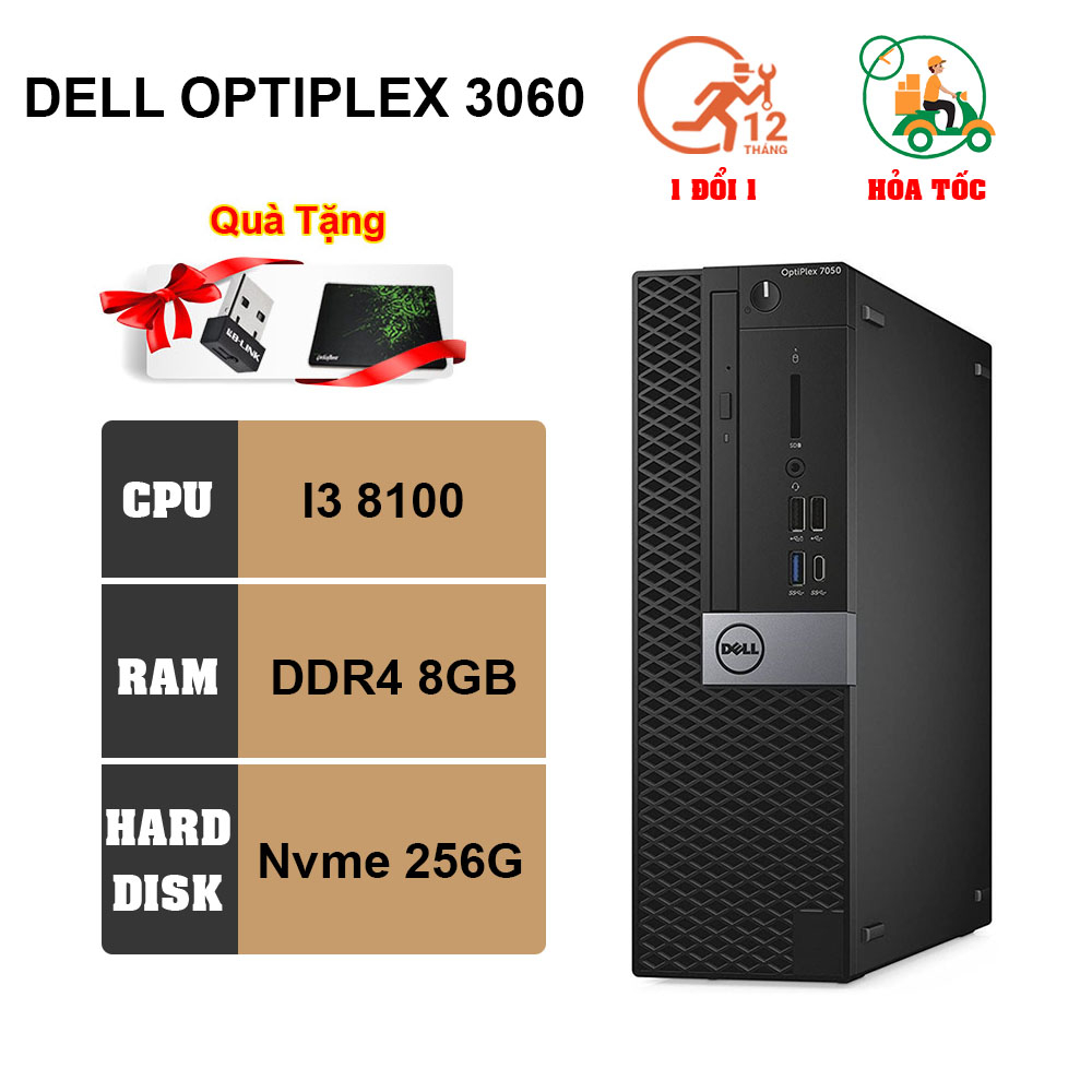 Máy Tính Đồng Bộ Dell Dell Optiplex 3060 Sff Cpu Core I3 8100 Ram 8gb Nvme 256gb