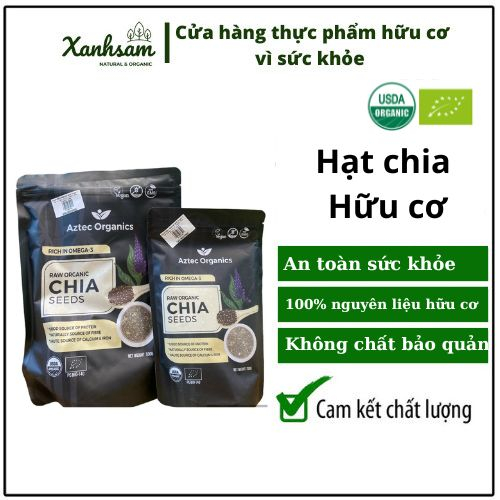 Hạt chia hữu cơ Aztec 250gr,500gr-XanhSam Natural &Organic | Shopee ...