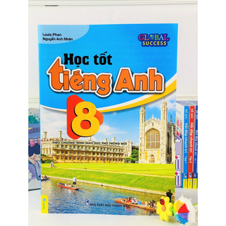 Sách - Học Tốt Tiếng Anh 8 - Theo chương trình mới Global Success - ndbooks