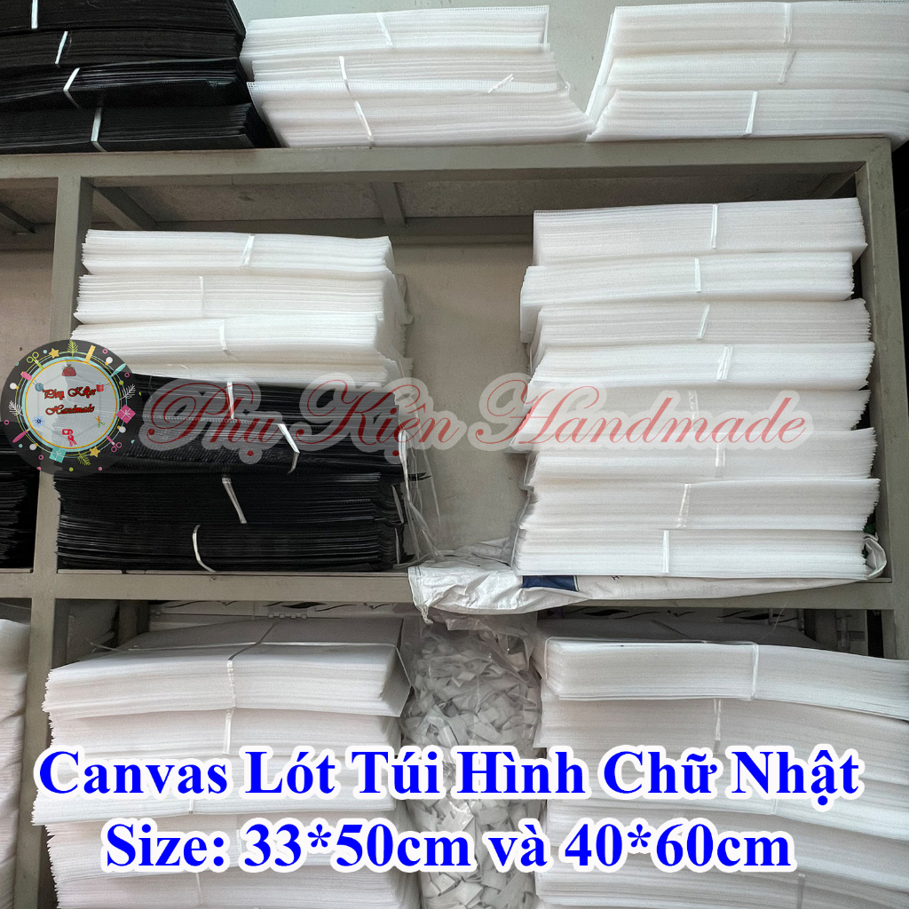 Canvas Lót Túi Hình Chữ Nhật (Size 33*50cm và 40*60cm)