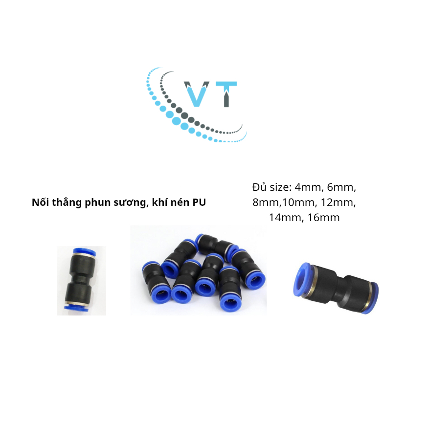 Đầu nối nhanh PU loại tốt đủ kích thước từ 4mm-16mm