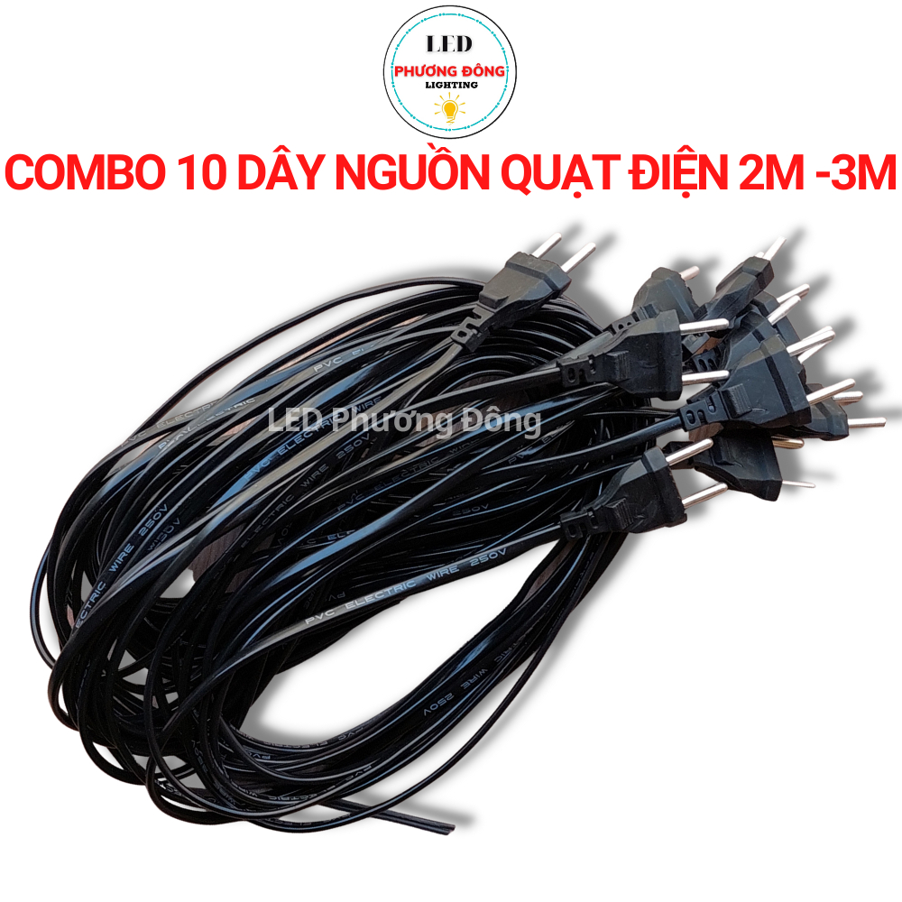 COMBO 10 DÂY NGUỒN QUẠT ĐIỆN 2M - 3M LÕI ĐỒNG