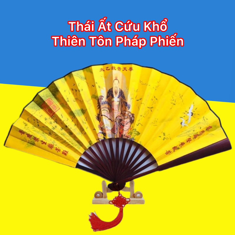 Quạt lụa Thái Ất Cứu Khổ Thiên Tôn Chân Nhân pháp phiến tặng kèm kệ ...