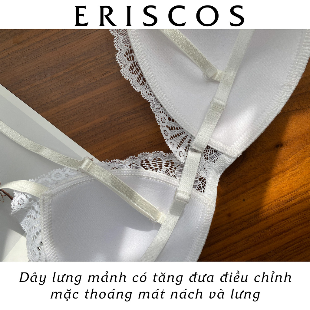Áo bra nữ ren mút mỏng không gọng hở lưng thoáng mát gợi cảm nhẹ tênh Eriscos E1009