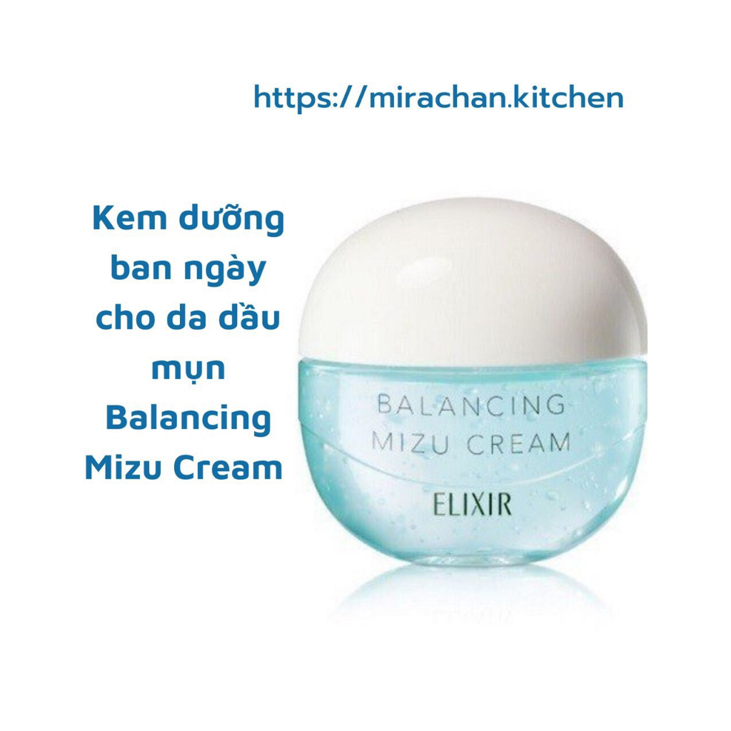 Kem dưỡng Elixir ban ngày cho da Balancing Mizu Cream, ngăn ngừa mụn ...