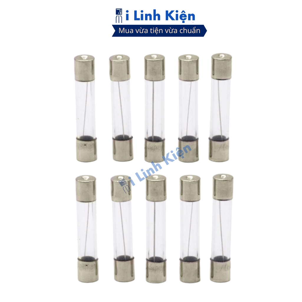 Cầu chì ống thủy tinh 6x30mm túi 20 con chất lượng cao ilinhkien