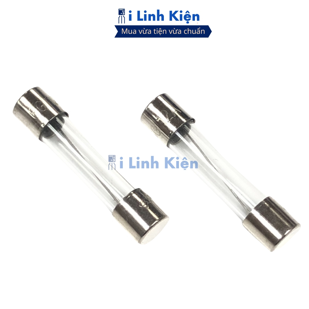 Cầu chì ống thủy tinh 6x30mm túi 20 con chất lượng cao ilinhkien