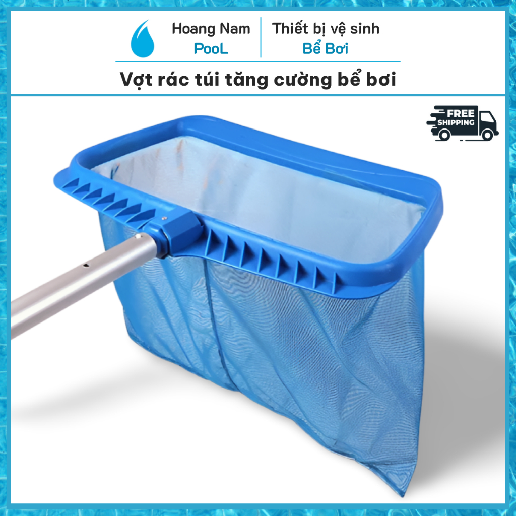 Vợt rác túi tăng cường bể bơi, vợt rác lưới sâu lòng hồ bơi (KHÔNG KÈM ...