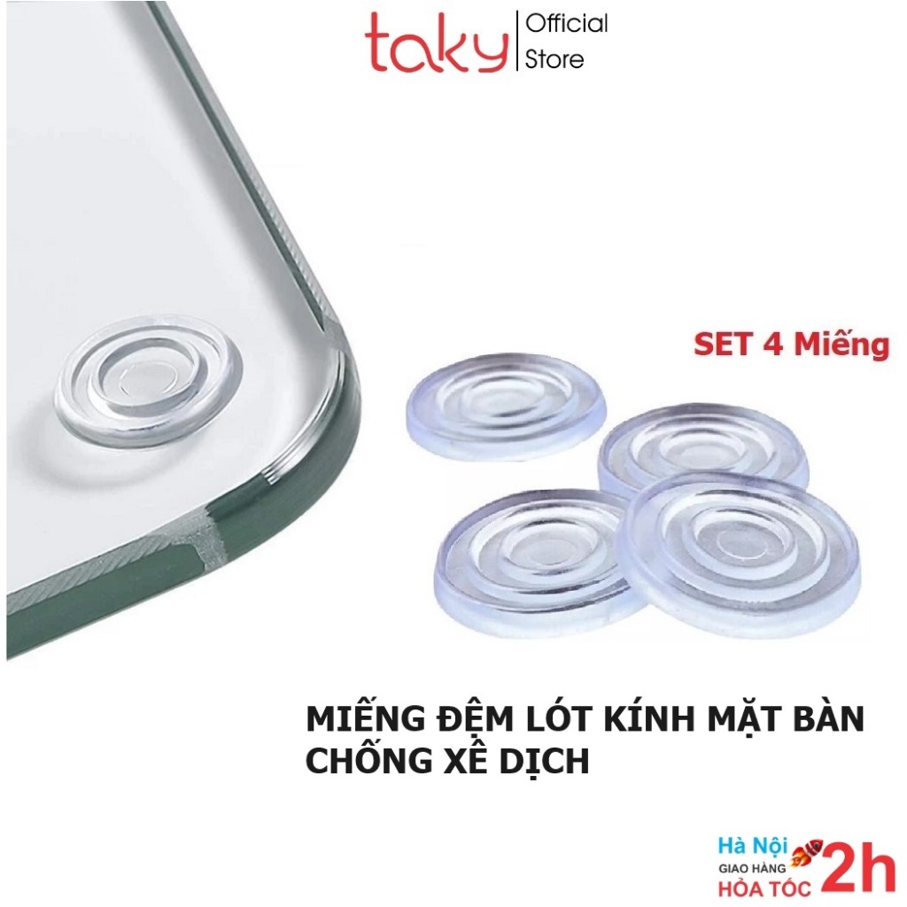 4 Miếng Đệm Taky, Kê Kính Mặt Bàn Kính Đệm Silicon Lót Giữa Kính Và Mặt Bàn Chống Xê Dịch, Trơn Trượt Mặt Kính 5505