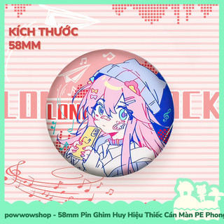 [Sẵn VN - Hỏa Tốc] Huy Hiệu Pin Ghim Dạng Tròn 58mm Cài Áo / Túi / Balo Màn PE Anime Manga Bocchi the Rock! Relax