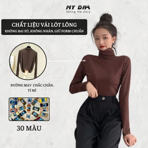 Áo giữ nhiệt cổ lọ nữ lót lông 3 phân freesize giữ ấm dày mùa thu đông fullbox co dãn nhiều màu MY DNA by May Minh Thành