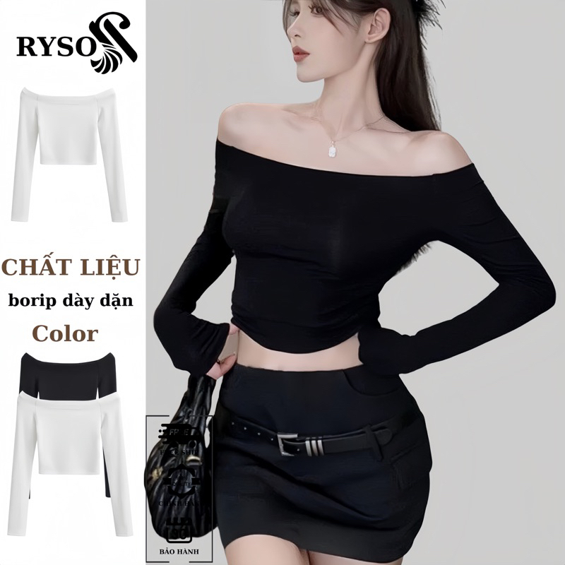 Áo Thun Croptop Tay Dài Trễ Vai Ôm Body RYSO FASHION Kiểu Sexy Chất Thun Borip Dày