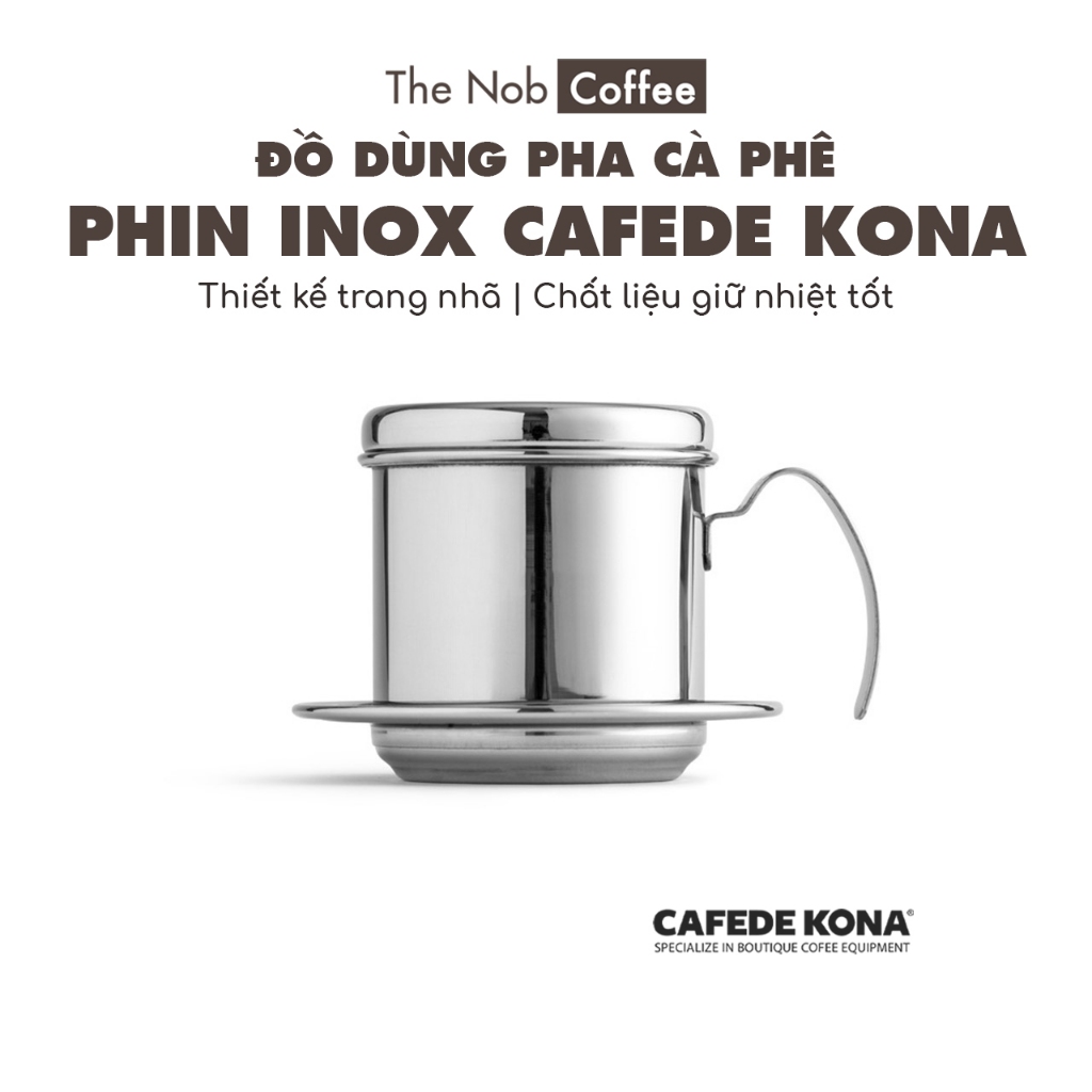 Phin Inox pha cà phê cao cấp Cafede Kona | Shopee Việt Nam