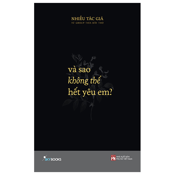 Ảnh Sách - 3 cuốn Thương + Chuyện kể rằng có nàng và tôi + Và sao không thể hết yêu em? 3