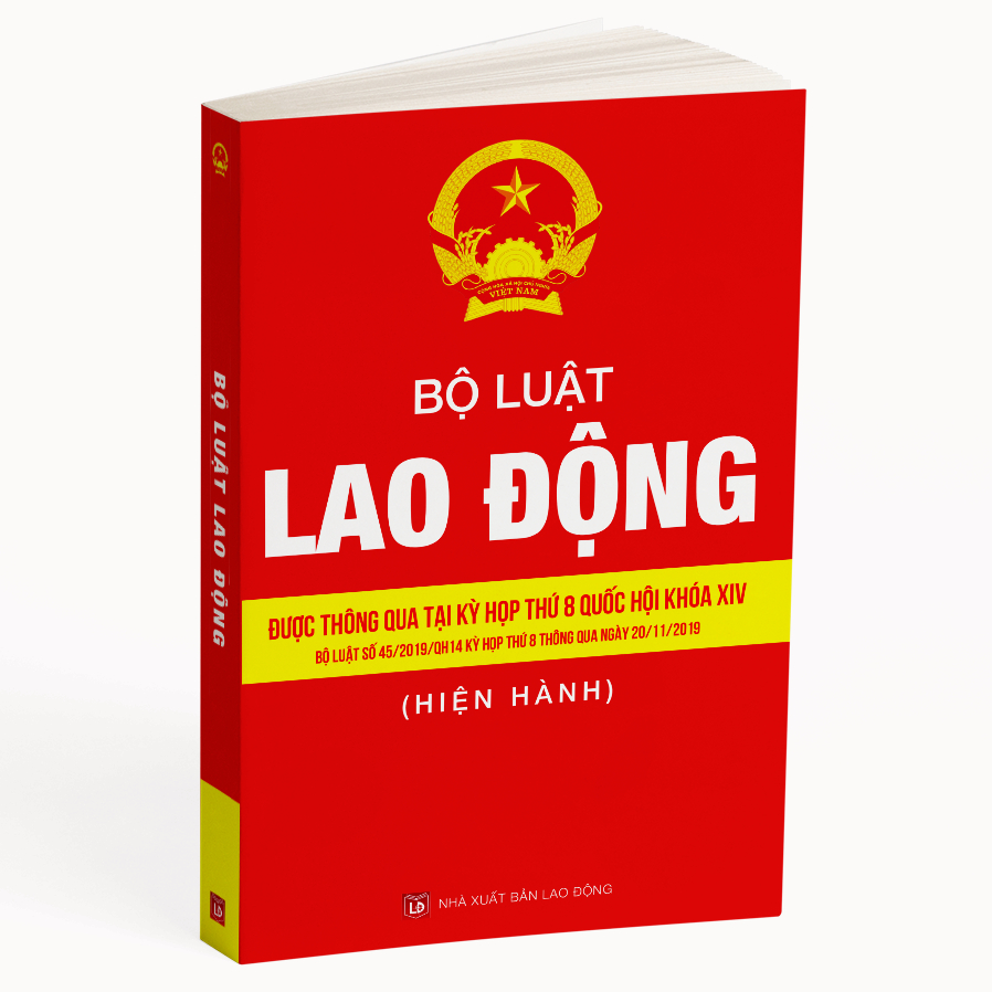 Ảnh Sách - Bộ Luật Lao Động Hiện Hành (Mới Nhất) Thông Qua Tại Kỳ Họp Thứ 8 Quốc Hội Khóa XIV 1