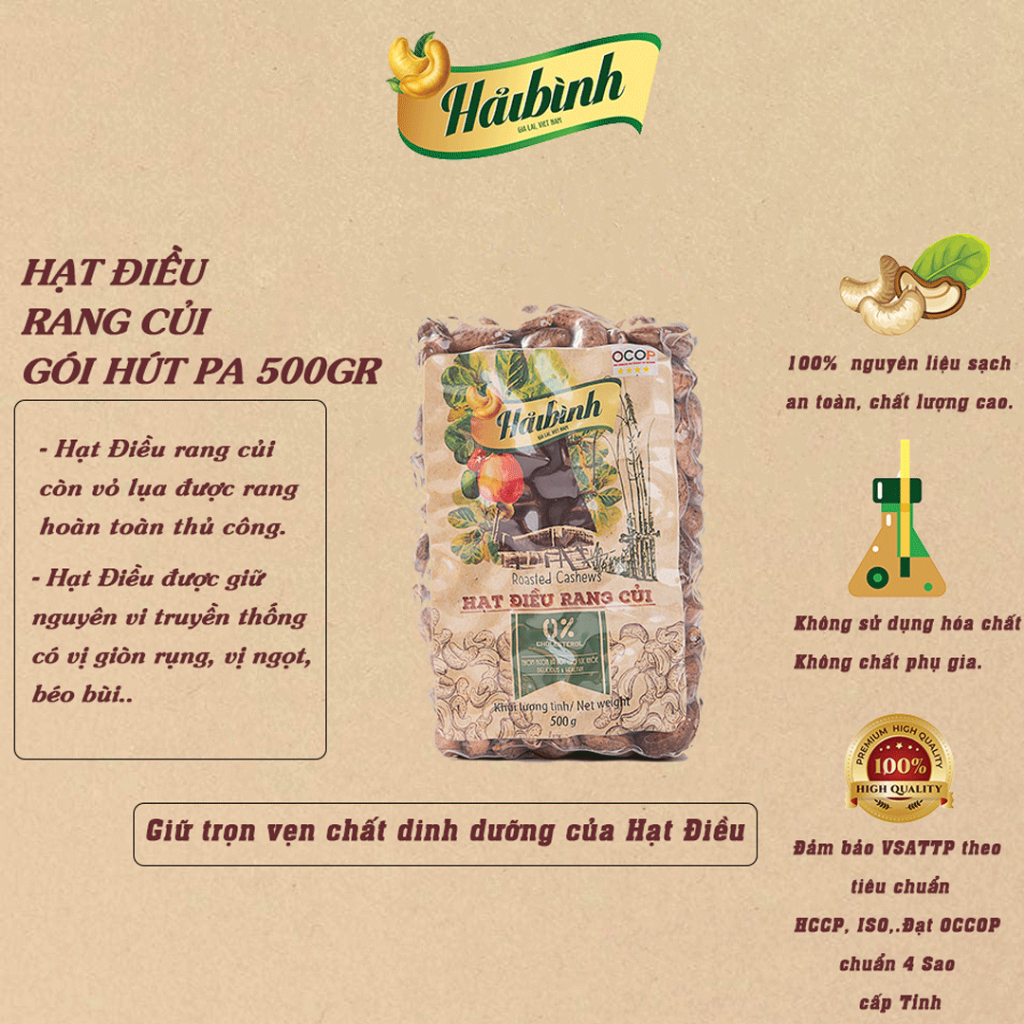 500g Túi hút chân không Hạt điều Rang Củi Hải Bình Gia Lai rangcủi tựnhiên - Thơm ngon,giòn,béo ngậy