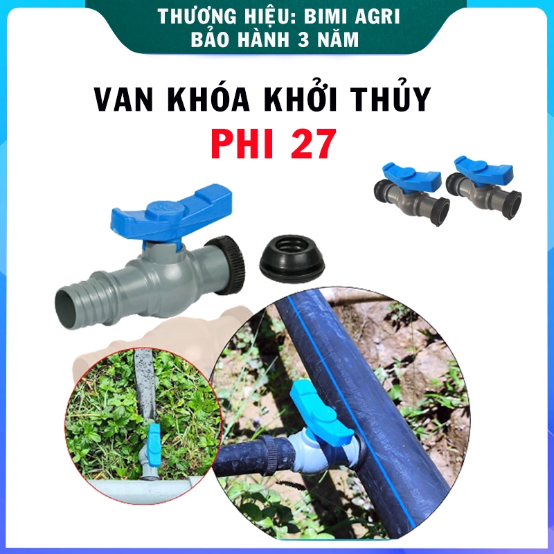 Van khóa khởi thủy phi 27 loại xịn từ ống PVC ra ống mềm chống rò rỉ ...