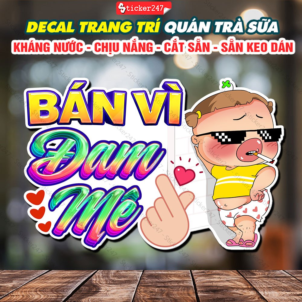 Decal Trang Trí Quán Bán Vì Đam Mê 🍓 Sticker Chống Nước, Cắt Sẵn, Tranh ...