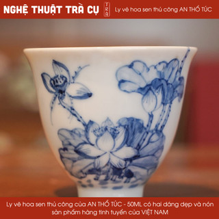 AN THỔ TÚC - Ly sứ vẽ hoa sen thủ công đóng hộp sang trọng 50ml dùng được nhiều loại trà