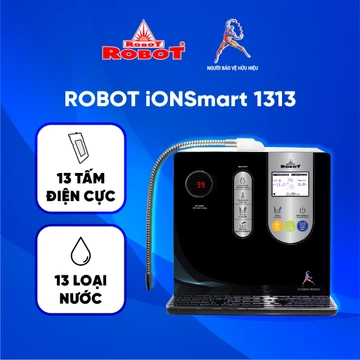 Máy Lọc Nước Điện Giải Ion Kiềm ROBOT IonSmart 1313 Chức Năng Nóng Thông Minh - 13 Tấm Điện Cực Tạo 13 Loại Nước