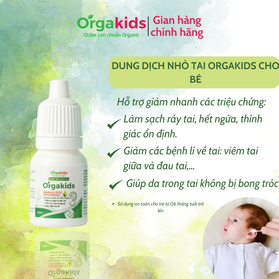 Dung dịch nhỏ tai cho bé Orgakids giảm triệu chứng viêm tai giữa, an toàn cho trẻ 6 tháng và phụ nữ có thai lọ 10ml