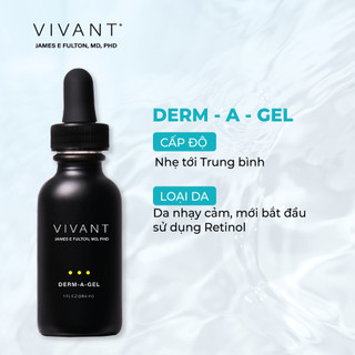 Serum Vivant Exfol-A, Exfol-A Forte, Derm-A-Gel giảm nếp nhăn, sẹo mụn và tăng sắc tố 30ml