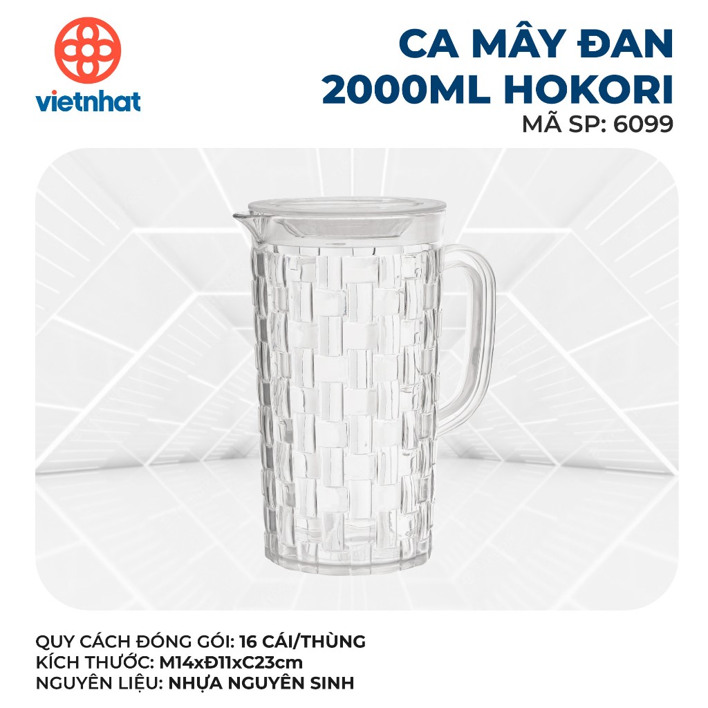 Ca mây đan 2000ml Hokori 6099, Bình đựng nước trong suốt 2L Việt Nhật cao cấp, Bình trà đá, trà chanh nhựa