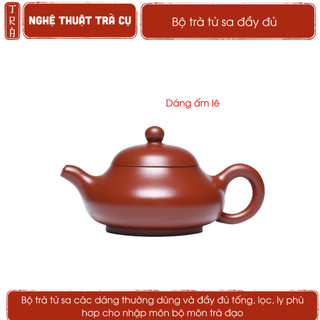 Bộ trà tử sa đầy đủ dáng hình lê ấm tống ly hộp gấm bảo quản sản phẩm tốt và biếu tặng tinh tế