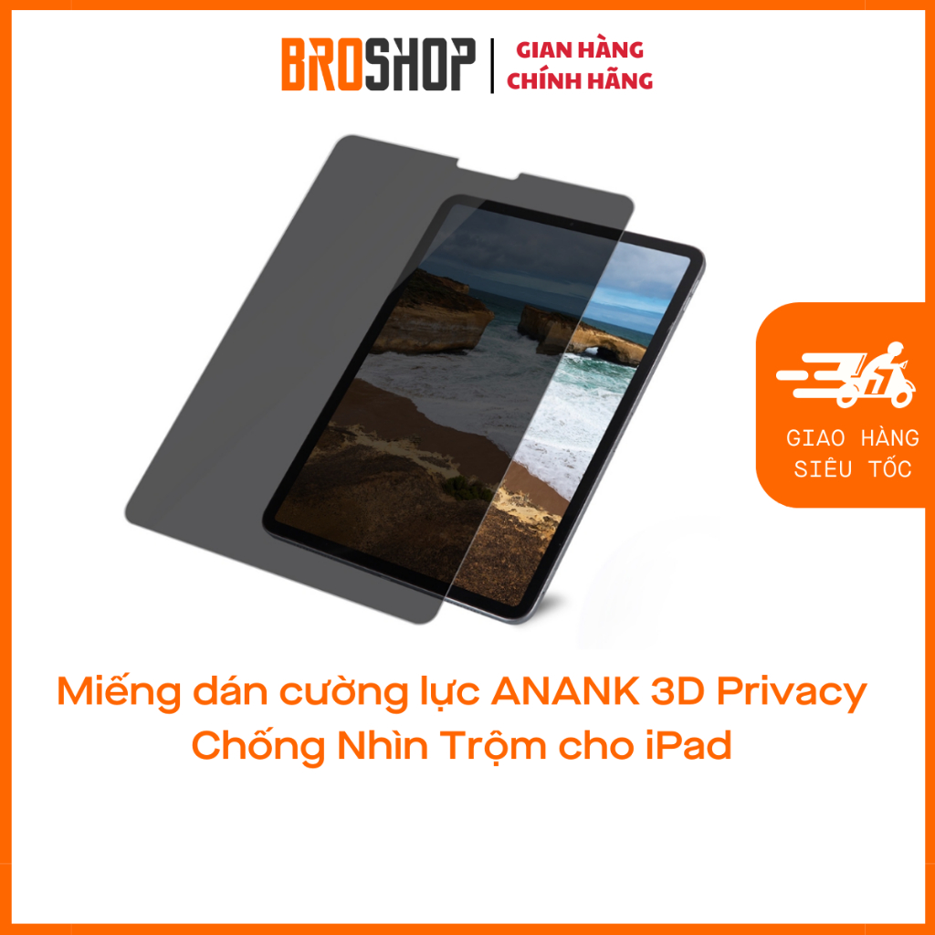 Miếng dán cường lực ANANK 3D Privacy Chống Nhìn Trộm cho Máy Tính Bảng ...