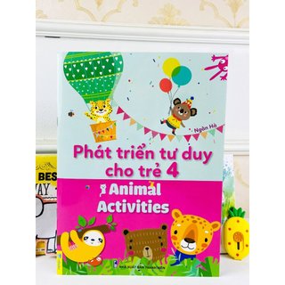 Sách - Phát Triển Tư Duy Cho Trẻ - Animal Activities (Song ngữ Anh Việt) - ndbooks