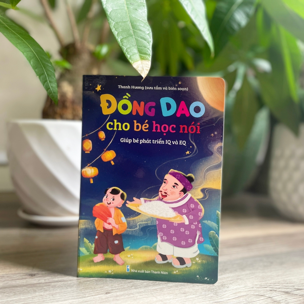 Sách - Đồng Dao Cho Bé Học Nói - Giúp bé phát triển IQ và EQ