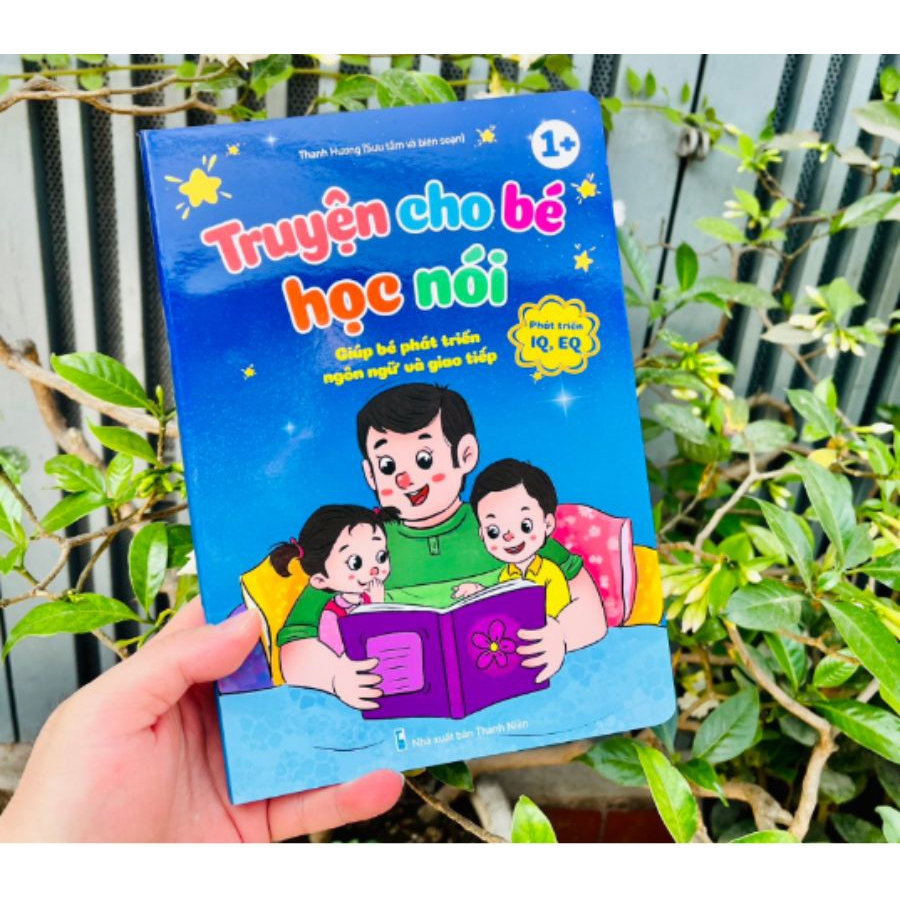 Truyện Cho Bé Học Nói giúp bé phát triển ngôn ngữ và giao tiếp - Phát triển IQ, EQ (Bìa cứng)