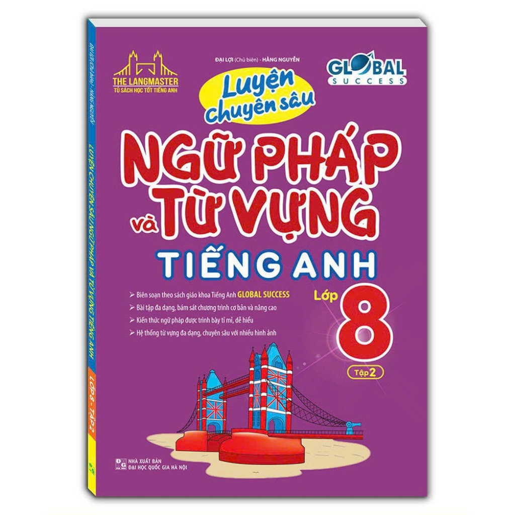 Sách Global Success Luyện Chuyên Sâu Ngữ Pháp Và Từ Vựng Tiếng Anh Lớp 8 Tập 2 Shopee Việt Nam 8598