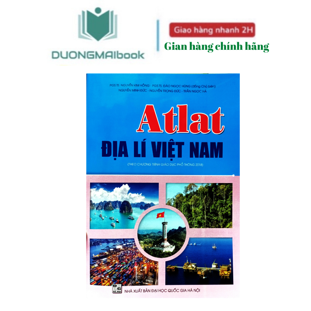 Sách- Atlat địa lí Việt Nam- Theo chương trình giáo dục phổ thông 2018 ...