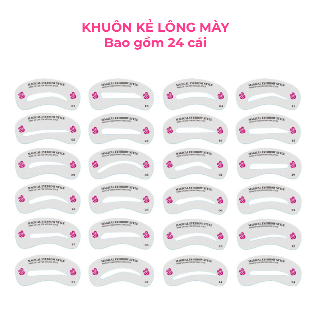 Khuôn vẽ chân mày bộ 24 kiểu dáng khác nhau dễ dàng lựa chọn kiểu phù hợp và dễ thay đổi thường xuyên