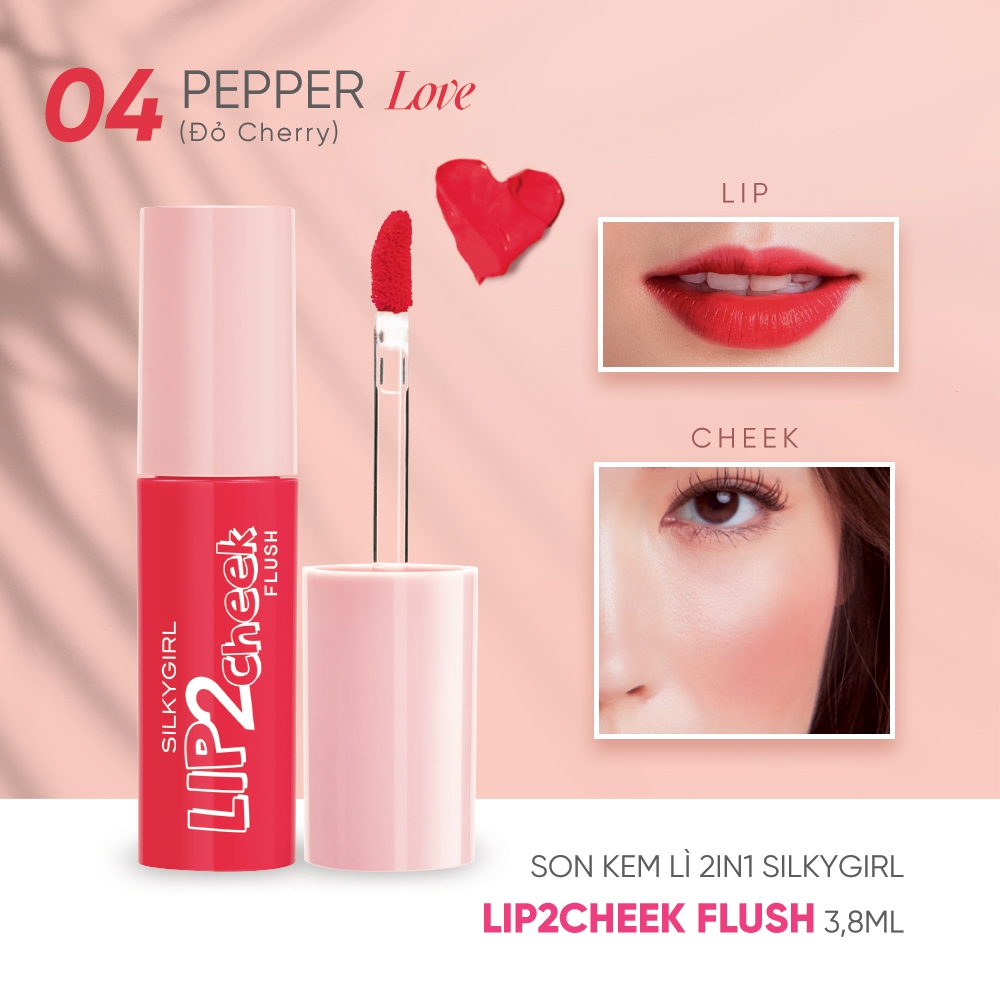 Son Kem Lì 2in1 Silkygirl Lip 2 Cheek Flush 3,8ML | Shopee Việt Nam