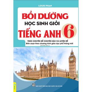 Sách - Bồi Dưỡng Học Sinh Giỏi Tiếng Anh Lớp 6 - Biên soạn theo chương mới - ndbooks